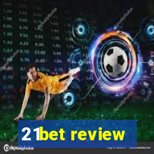 21bet review